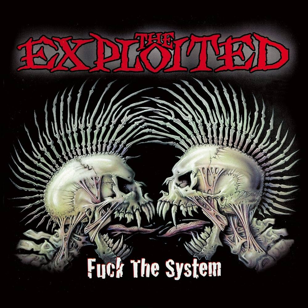 EXPLOITED - Fuck the System - Amazon.com Music